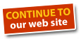 Continue to our web site